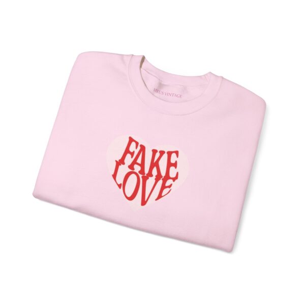 Fake Love Sweatshirt - Image 3