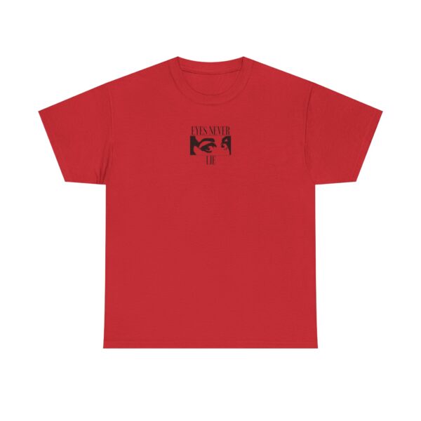 Eyes Never Lie TSHIRT - Image 3