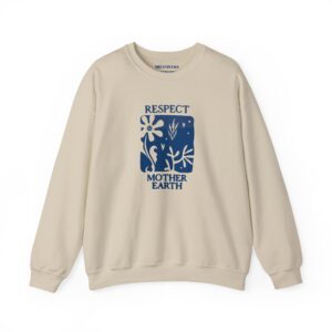 Mother Earth Respect Sweatshirt